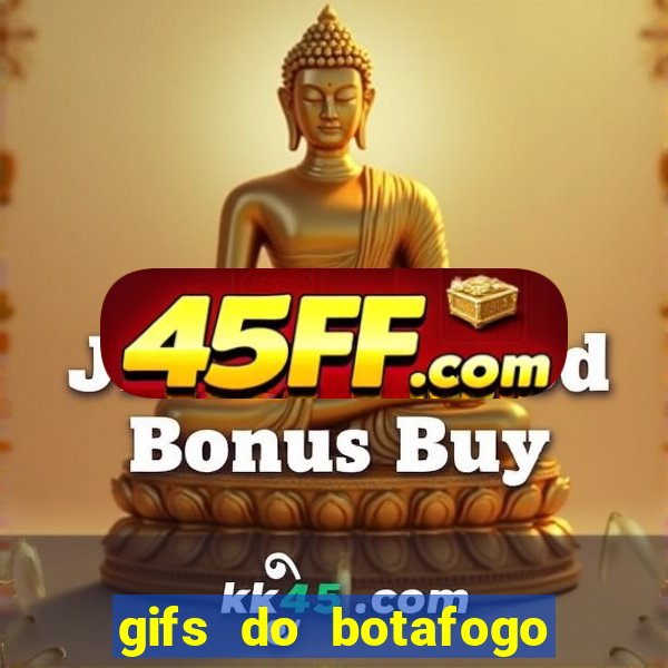 gifs do botafogo para whatsapp